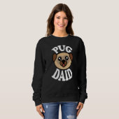 Sweatshirt Mens Cute Pug Daid   (Devant entier)