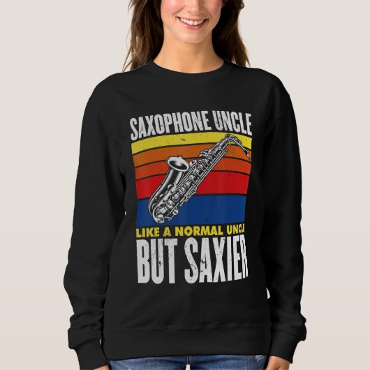 Sweatshirt Mens Drôle Saxophone Lover Graphisme Pour Uncles E (Devant)