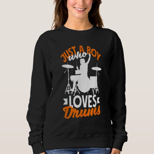 Sweatshirt Mens Drummer Percussionist Just A Boy Who Loves Dr (Devant)