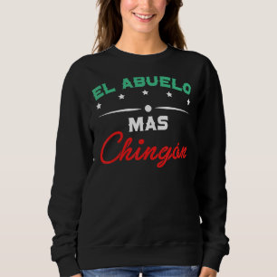 Sweatshirt Mens El Abuelo Mas Chingon Grand-père Grand-père G
