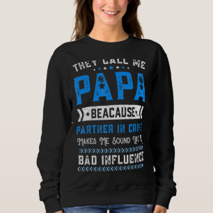 Sweatshirt Mens Fête des pères Grand-père On M'Appelle Papa P