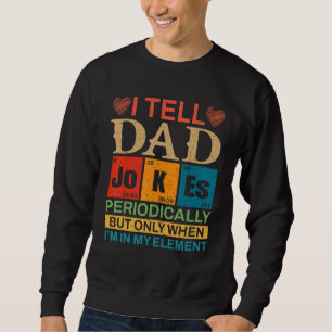 Sweatshirt Mens Fête des pères Je Dis À Papa Plaisanteries Pé
