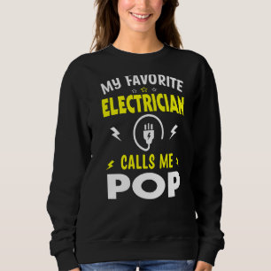 Sweatshirt Mens Fête des pères Mon Électricien Favori M'Appel