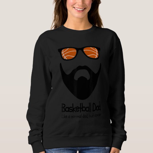 Sweatshirt Mens Funny Basketball Dad Beard Sunglasses Gift Fo (Devant)