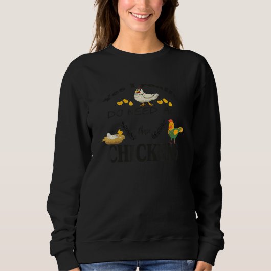 Sweatshirt Mens Funny Farming Farmer Yes I really do need all (Devant)