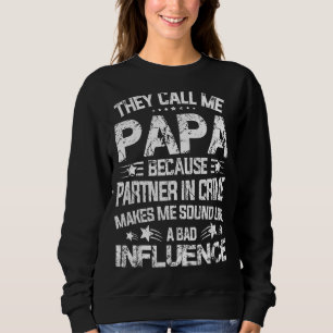 Sweatshirt Mens Funny Grand-Père On M'Appelle Papa Partenaire