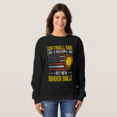 Sweatshirt Mens Funny Softball Dad Like A Baseball Dad US Fla (Devant entier)
