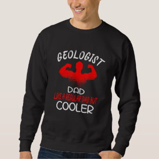 Sweatshirt Mens Géologue Cool Papa Géologie