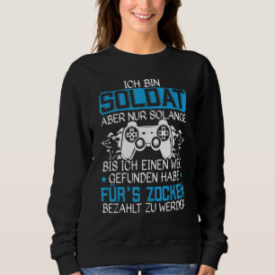 Sweatshirt Mens Ich Bin Ein Bundeswehr Soldat Soldat Jeu