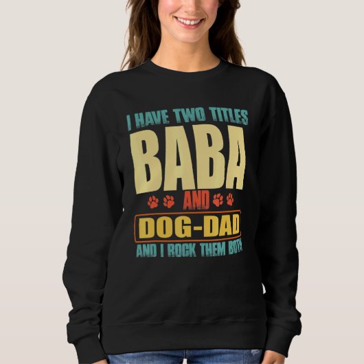 Sweatshirt Mens J'Ai Deux Titres Baba Et Chien-Papa Vinatge F (Devant)