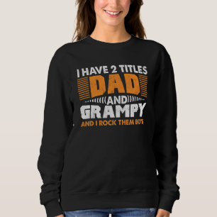 Sweatshirt Mens J'Ai Deux Titres Papa Et Grampy Fête des père