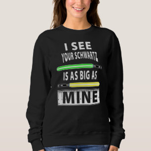 Sweatshirt Mens Je Vois Votre Schwartz Aussi Grand Que La Lum