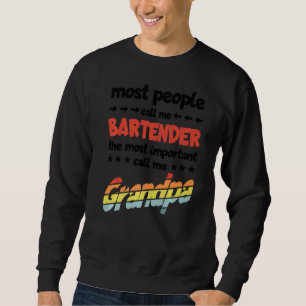 Sweatshirt Mens La plupart des gens m'appellent barman plus i