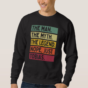 Sweatshirt Mens L'Homme Le Mythe La Légende Non Juste Tobias