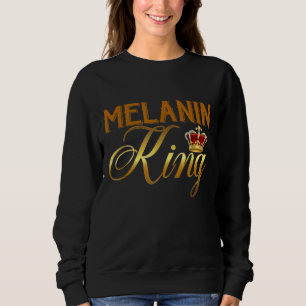Sweatshirt Mens Melanin King - African Black History Mois Bl