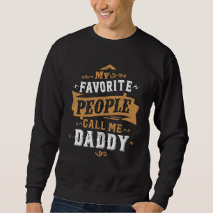 Sweatshirt Mens Mes Favoris Appelez-Moi Papa Papa Papa Père 3