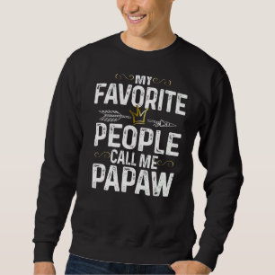 Sweatshirt Mens Mes Gens Favoris M'Appelent Papaw King Crown