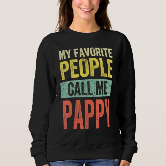 Sweatshirt Mens Mes Gens Favoris M'Appelent Pappy Papa Père (Devant)