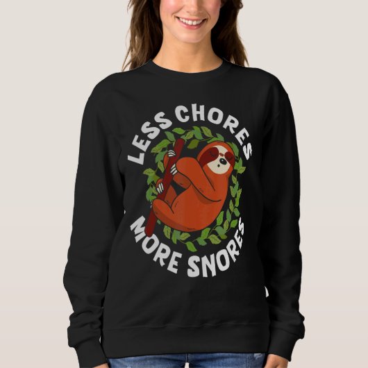Sweatshirt Mens Moins Chores Plus Snords Aimer Sloths mignonn (Devant)