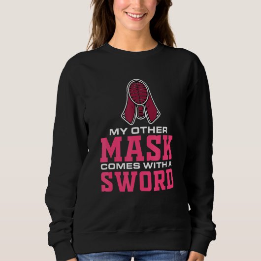 Sweatshirt Mens Mon Masque Vient Avec Une Clôture D'Épée Conc (Devant)