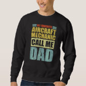 Sweatshirt Mens My Favori Aircraft Mechanic M'Appelle Papa F (Devant)