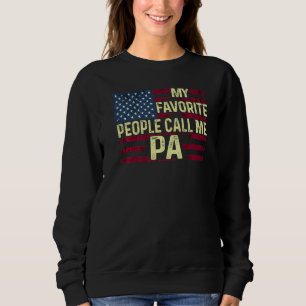 Sweatshirt Mens My Favorite People Call Me Pa Father's Day