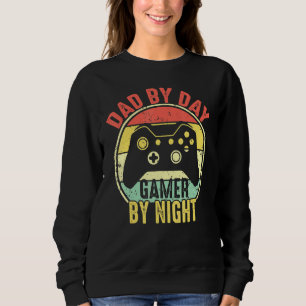 Sweatshirt Mens Papa By Day Gamer By Night Nerdy Père Vidéo
