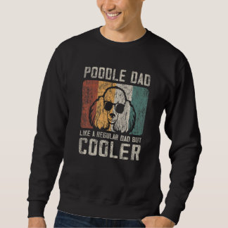 Sweatshirt Mens Poodle Papa Comme Un Père Régulier Mais Glaci
