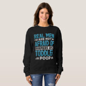Sweatshirt Mens Real Men Are Not Afraid Of Diapers And Toddle (Devant entier)