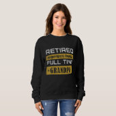 Sweatshirt Mens Retired ENVIRONMENTAL ENGINEER Full Time Gran (Devant entier)