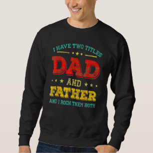 Sweatshirt Mens Retro J'Ai Deux Titres Farmer Et Papa Farmin