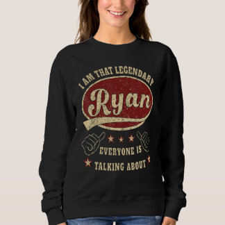 Sweatshirt Mens Ryan Je Suis Ce Legendaire Ryan