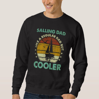 Sweatshirt Mens Sailing Papa Sailboat Fête des pères de navig
