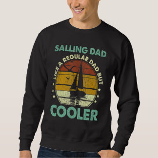 Sweatshirt Mens Sailing Papa Sailboat Fête des pères de navig