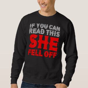 Sweatshirt Mens Si Vous Pouvez Lire Cela Elle Est Tombée Mote