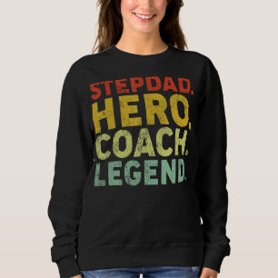 Sweatshirt Mens Stepdad Hero Coach Légende Stepdad Coach Fath