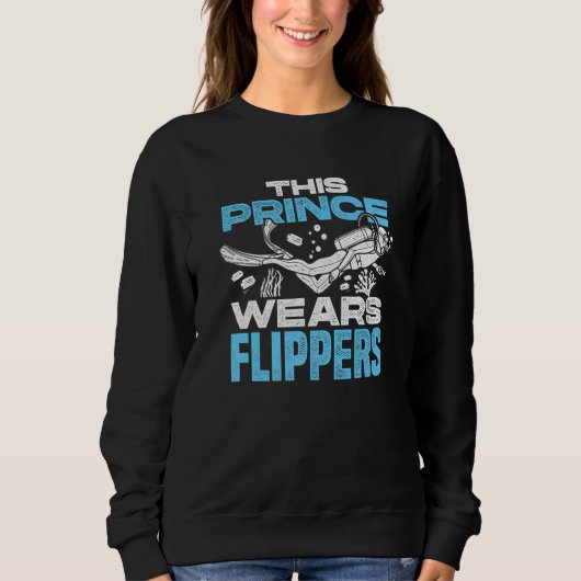 Sweatshirt Mens This Prince Wears Flippers Diver Scuba Diver  (Devant)