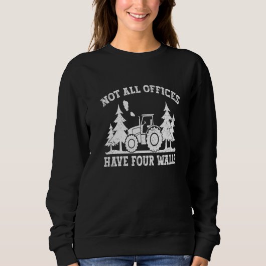 Sweatshirt Mens Tractor Driver Not All Offices Have Four Wall (Devant)