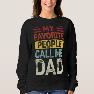 Sweatshirt Mens Vintage Mes Favoris Les gens m'appellent Papa