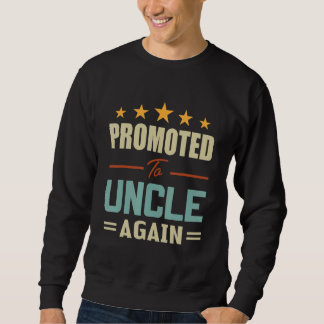 Sweatshirt Mens Vintage Promoted To Uncle Again Leveling Up T