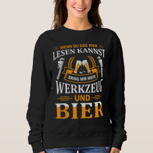 Sweatshirt Mens Wenn Du Das Hier Lesen Kann Werkzeug Beer Hei
