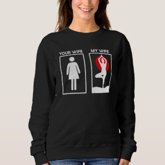 Sweatshirt Mens Your Femme My Wife Kemetic Yoga Citations