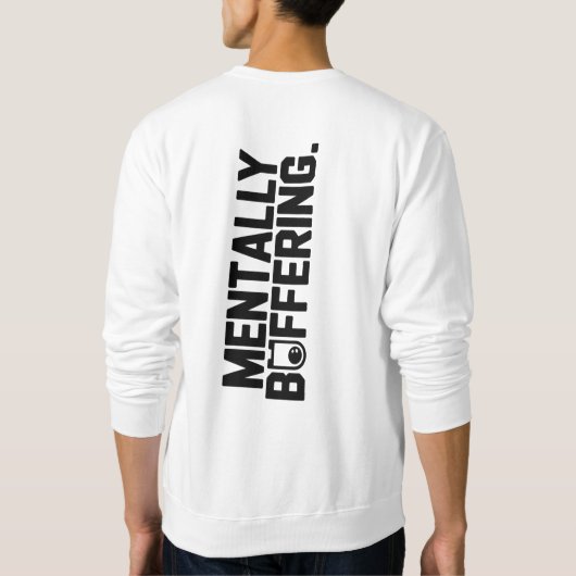 Sweatshirt Mentally Buffering T-Shirt | Funny Gamer & Tech  (Dos)