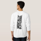 Sweatshirt Mentally Buffering T-Shirt | Funny Gamer & Tech  (Dos entier)