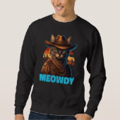 Sweatshirt Meowdy Mashup Of Meow And Howdy Country Music Cat (Devant)