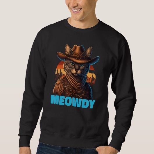 Sweatshirt Meowdy Mashup Of Meow And Howdy Country Music Cat (Devant)