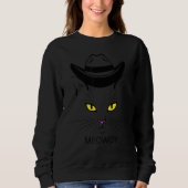 Sweatshirt Meowtdy cat sarcastic meow and howdy meme (Devant)