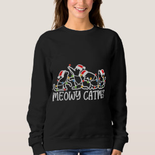 Sweatshirt Meowy Catmas, Noël Amoureux des chats