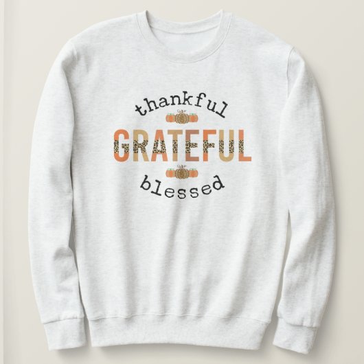 Sweatshirt Merci Grateful Blessé mignon automne Thanksgiving (Design devant)
