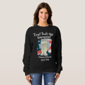Sweatshirt Merde Que Demain Thomas Jefferson 4th Of Ju (Devant entier)